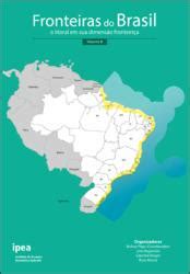 Repositório do Conhecimento do Ipea Fronteiras do Brasil o litoral