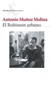 Tus pasos en la escalera Antonio Muñoz Molina PlanetadeLibros