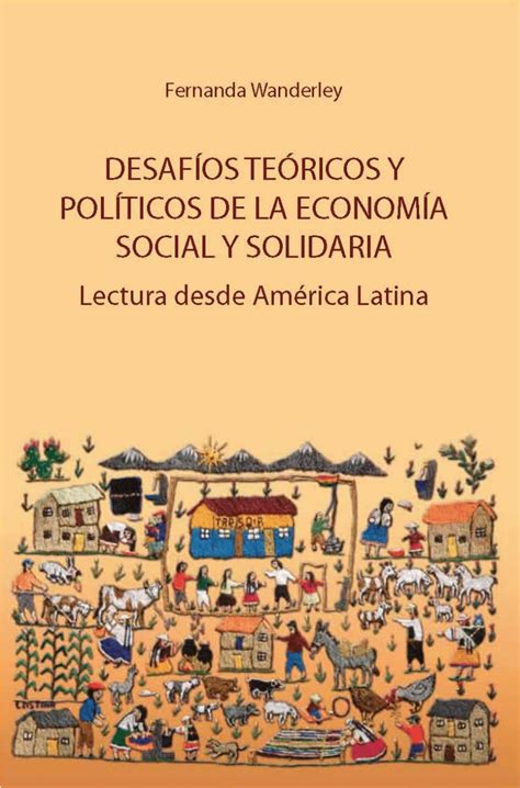 Pdf Desaf Os Te Ricos Y Pol Ticos De La Econom A Social Y Solidaria