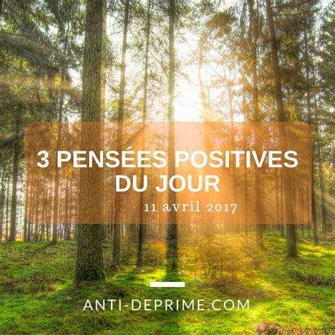 Pens Es Positives Du Jour Avril Cultivons L Optimisme