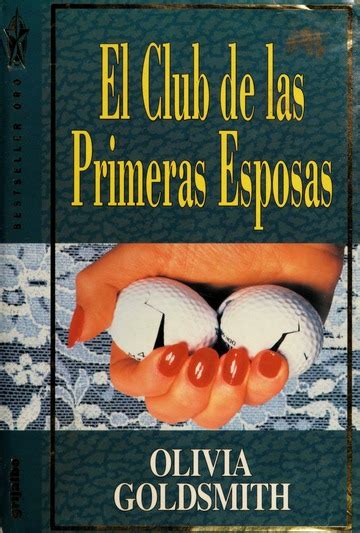 El Club De Las Primeras Esposas Goldsmith Olivia