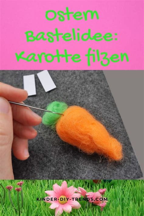 OSTERN BASTELIDEE KAROTTE FILZEN MÖHRE FILZEN Bastelideen