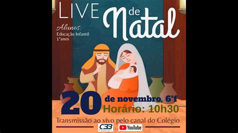 Live de Natal Educação Infantil e 1º Anos Colégio Betel Brasileiro