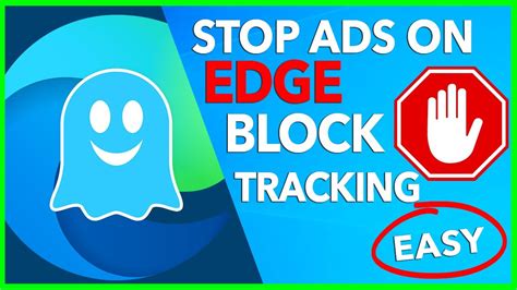 How To Block Ads On Microsoft Edge Best Edge Ad Blocker Ghostery