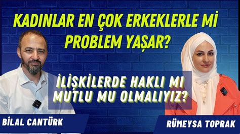 Kadınlar En Çok Erkeklerle mi Problem Yaşar İlişkilerde Haklı mı Mutlu