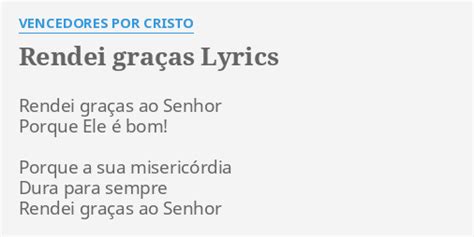 Rendei Gra As Lyrics By Vencedores Por Cristo Rendei Gra As Ao Senhor