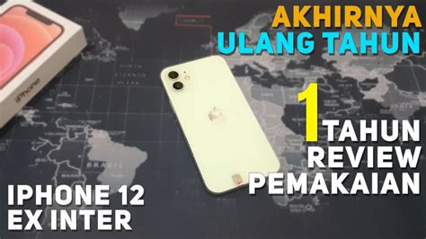 IPhone 12 Ex Inter Pemakaian 1 Tahun PSTORE YouTube