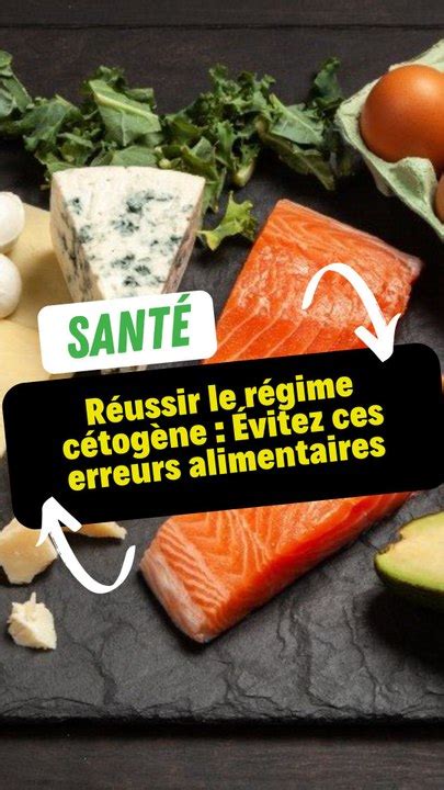 Réussir le régime cétogène évitez ces erreurs alimentaires Vidéo