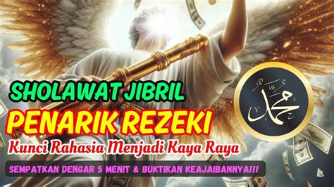 Sholawat Jibril Penarik Rezeki Agar Hutang Lunas Kunci Rahasia Jadi