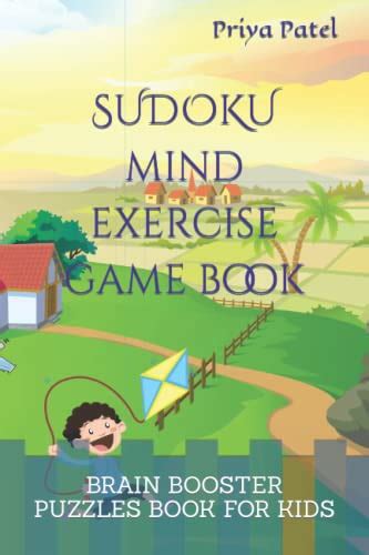 SUDOKU MIND EXERCISE GAMES: BRAIN BOOSTER PUZZLES BOOK FOR KIDS by ...