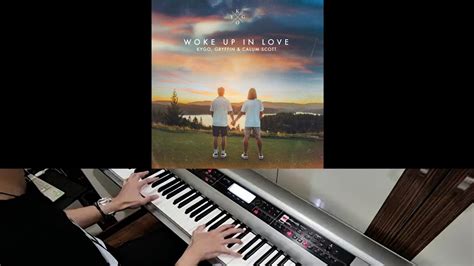 Kygo Gryffin Ft Calum Scott Woke Up In Love Jarel Gomes Piano