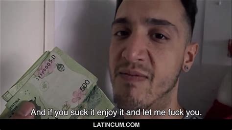 Straight Latino Boy Offered Cash For Gay Sex Video Pov Gay Videos Rgaytuber