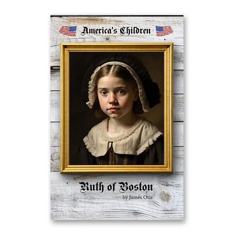 Ruth of Boston by James Otis | Living Book Press