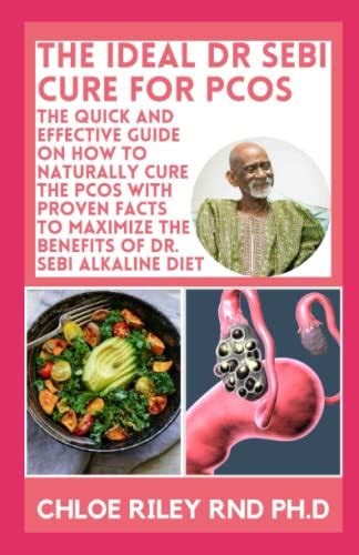 The Ideal Dr Sebi Cure For Pcos The Quick And Effective Guide On How