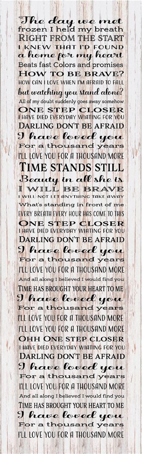 I Have Loved You For A Thousand Years Lyrics Wood Sign Canvas Etsy