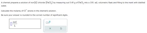 Solved A chemist prepares a solution of iron(II) chloride | Chegg.com