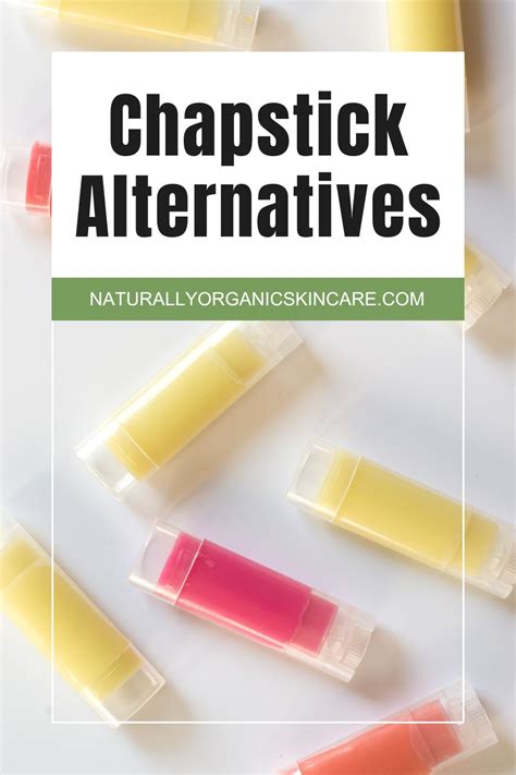 5 Alternatives to Chapstick for Soft, Kissable Lips