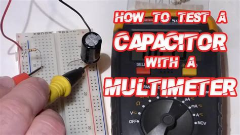 How To Test A Capacitor With A Multimeter in 2022 (Simple Steps)