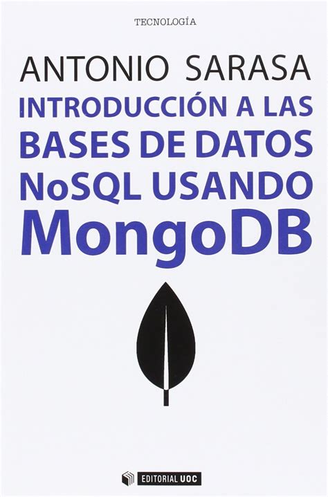 Introducción a las bases de datos NoSQL usando MongoDB Sarasa