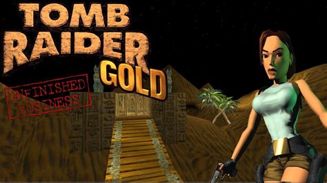 Tomb Raider Gold Unfinished Business Full Walkthrough No