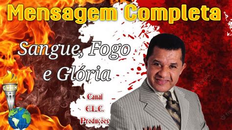 Gide Es Pr Ab Lio Santana Sangue Fogo E Gl Ria Youtube