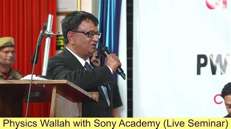 Sony Academy With Physics Wallah Live Youtube