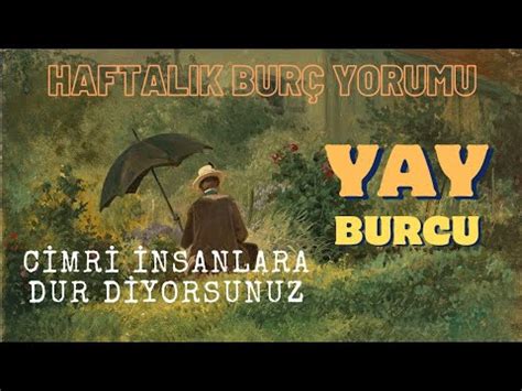 YAY BURCU Bu Hafta Cimri Insanlara Dur Diyorsunuz YouTube