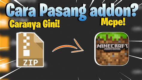 Cara Pasang Addon Minecraft Di Hp Mcpe Mudah Banget YouTube