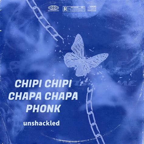 Chipi Chipi Chapa Chapa Song And Lyrics By Unshackled Spotify