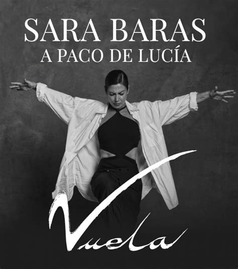 Sara Baras Presenta Su Nuevo Trabajo Vuela En El Centro Cultural