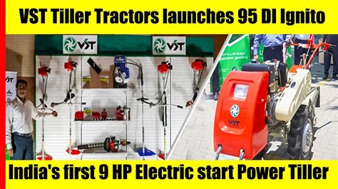 Indias St Electric Start Power Tiller Vst Shakti Di New Launch