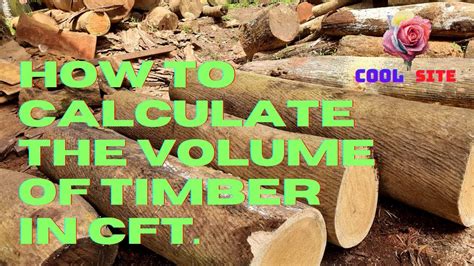 How To Calculate The Volume Of Wood Timber Log Round Wood In Cft