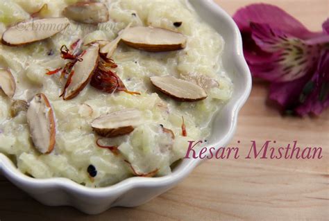 Kesari Mishthan Kesari Kheer Indian Food Recipes Ammaji Kitchen