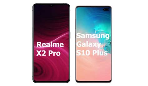 Realme X Pro Vs Samsung Galaxy S Plus Comparison Of Features