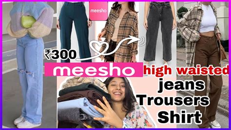 Meesho Affordable Jeans Trousers Shirts Haul Starting Just For Rs