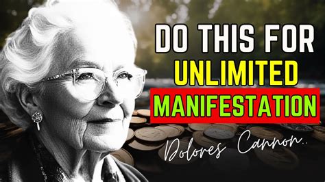 The Mindset Shift Dolores Cannon Method For Unlimited Manifestation