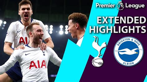 Tottenham V Brighton Premier League Extended Highlights 42319