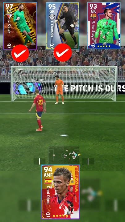 Dani Olmo Vs World Best Goalkeepers Penalty Kick Challenge ️😀 Efootball2024 Youtubeshorts