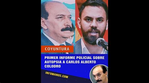 Primer Informe Policial Sobre Autopsia Al Cuerpo De Carlos Colodro Ex