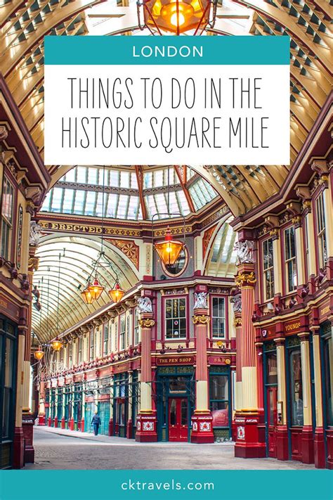 Things To Do In The Historic Square Mile London Ck Travels London