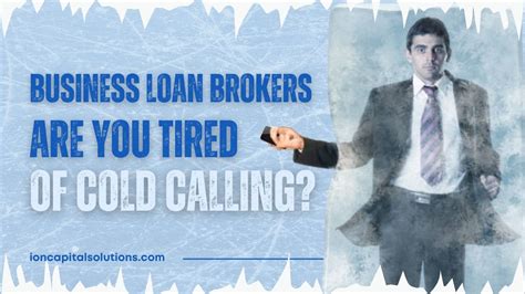 How To Be A Business Loan Broker Cold Calling Is The Worst YouTube