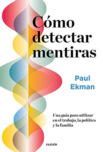 Los Mejores Libros De Paul Ekman Y Emociones