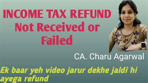 Income Tax Refund Not Received Or Failed Income Tax Return Not