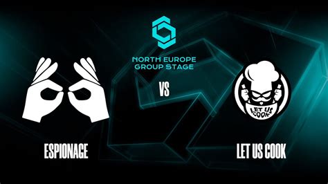 Espionage Vs Let Us Cook Map 1 Best Of 3 CCT North Europe Series 6