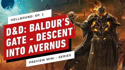 Hellbound Ep 1 Dandd Baldurs Gate Descent Into Avernus Miniseries