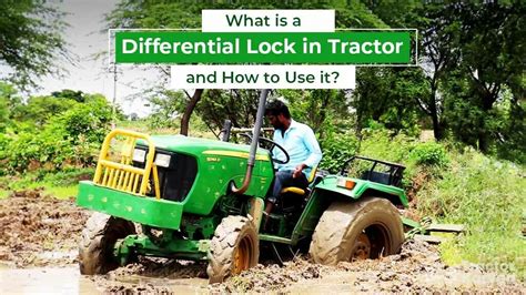 What Is A Differential Lock In Tractor And How To Use It