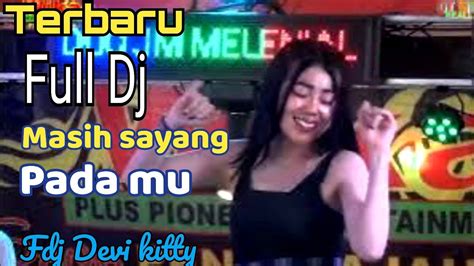 Live Terbaru Aku Masih Sayang Pada Mu Fdj Devi Kitty Youtube