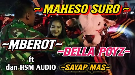 Maheso Suro Full Mberot Feat Dela Poyz And Hsm Audio Sayap Mas ‼️ Edisi