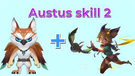 Austus Skill 2 Gameplay Guide YouTube