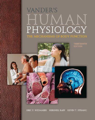 Vander S Human Physiology The Mechanisms Of Body Function Author